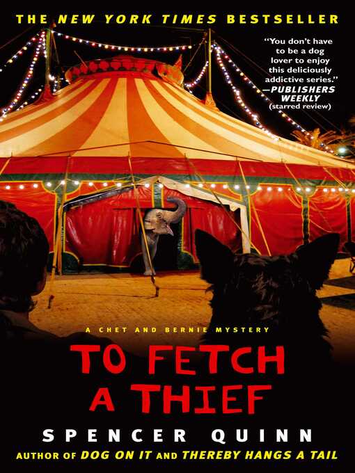 Title details for To Fetch a Thief by Spencer Quinn - Wait list